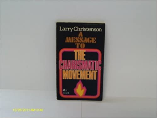 Cover of A Message To The Charismatic Movement